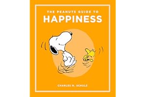 The Peanuts Guide to Happiness