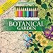 Botanical Garden Adult Coloring Book Set With 24 Colored Pencils and Pencil Sharpener Included: Color Your Way To Calm