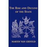 The Rise and Decline of the State