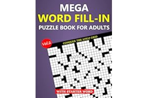 Mega Word Fill-In Puzzle Book for Adults: Conquer the 27x27 Grid with Starter Word (Vol.2)