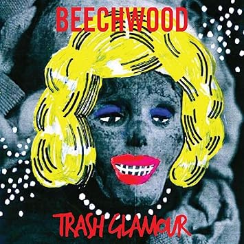Resultado de imagen de Beechwood - Trash Glamour