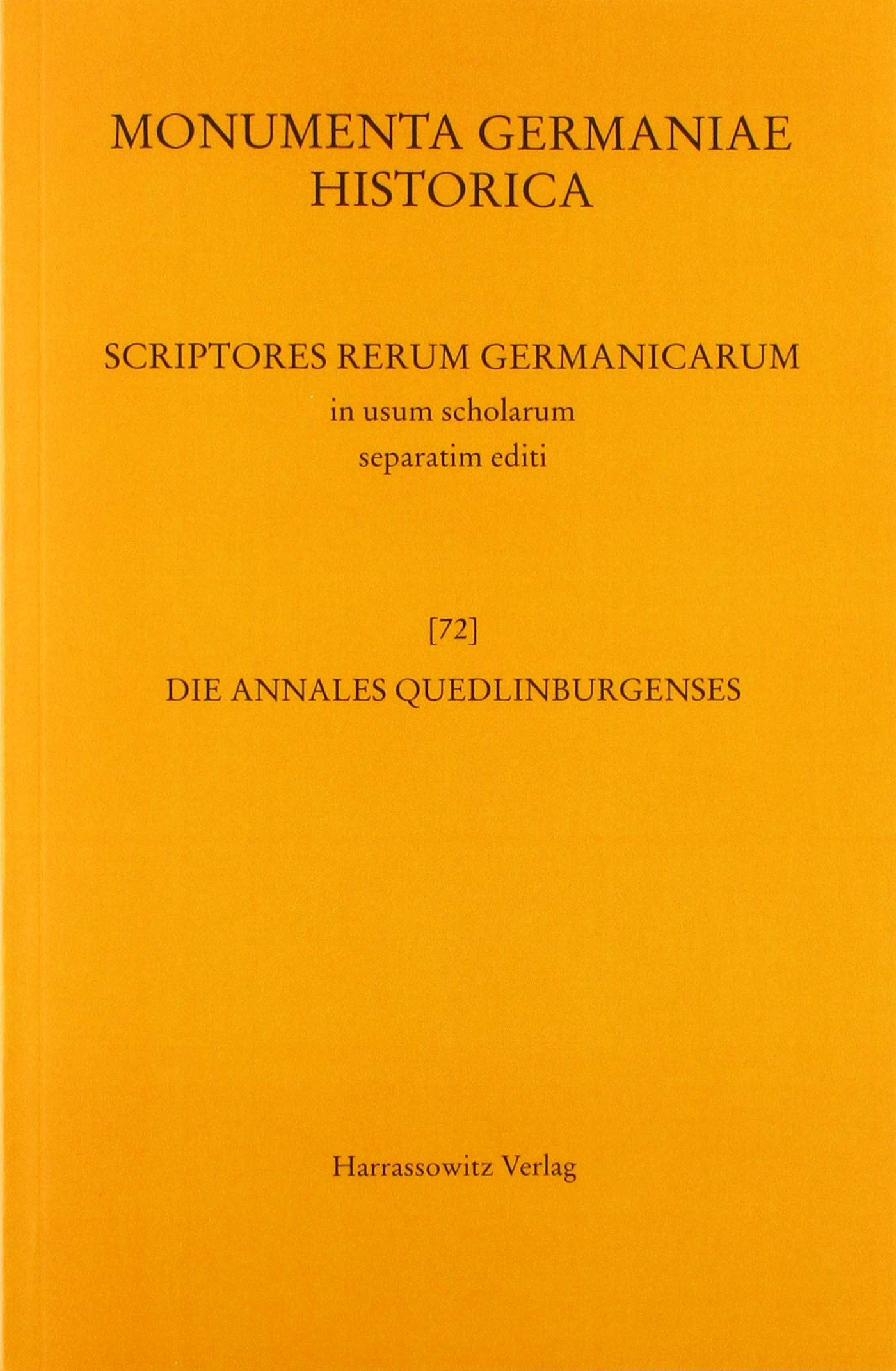 Amazon Die Annales Quedlinburgenses Mgh Scriptores Rerum Germanicarum In Usum Scholarum Separa Giese Martina Medieval