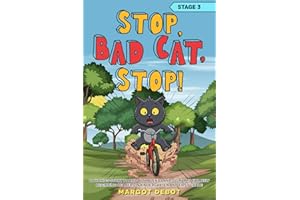STOP, BAD CAT, STOP! STAGE 3: 6 Phonics Story Books with Blends and Digraphs for New Beginning Readers in Kindergarten and Fi