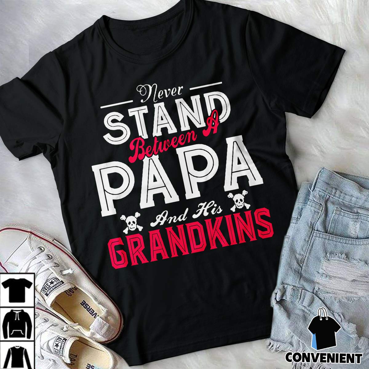 Never Stand Between A Papa And His Grandkinds T-shirt - - - 