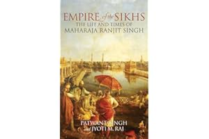 Empire of the Sikhs: Revised edition