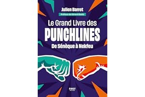 Le grand livre des punchlines - De Sénèque à Nekfeu (French Edition)