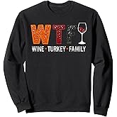 WTF Wine Turkey Family Funny Thanksgiving Sweatshirt