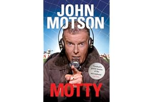 Motty: Forty Years in the Commentary Box