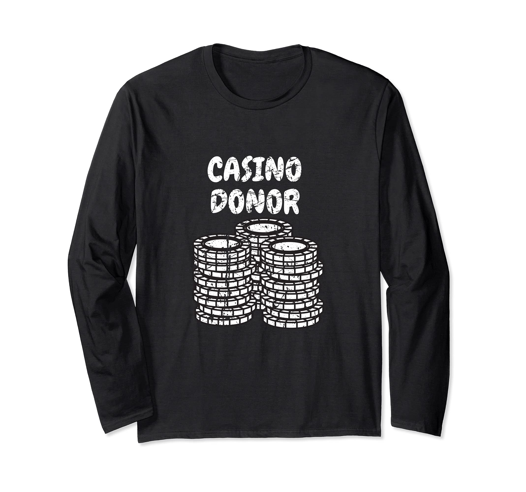 Funny Casino Donor Design Poker Player Long Sleeve T-Shirt