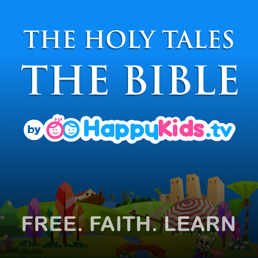 The Holy Tales: The Bible