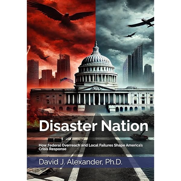 Disaster Nation: How Federal Overreach and Local Failures