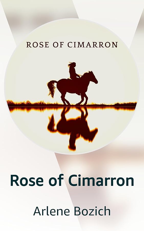 Rose of Cimarron Kindle Vella