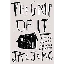 Grip of It: Jemc, Jac: 9780374536916: Amazon.com: Books