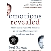 Emotions Revealed, Second Edition: Recognizing Faces and Feelings to Improve Communication and Emotional Life