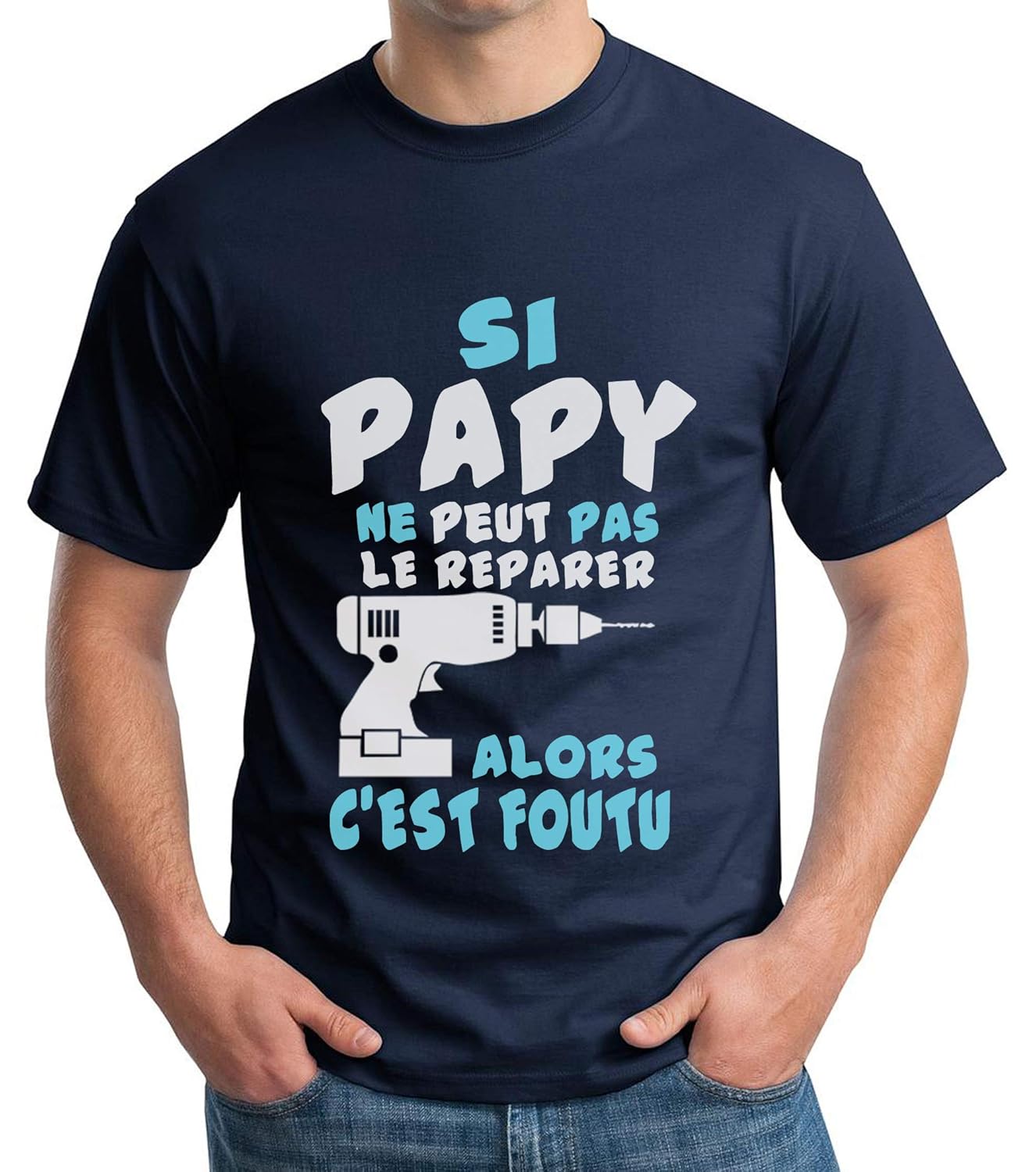 Papa Ne Fait Pas De Cadeaux Si Papy ne Peut Pas Le réparer Alors Cest foutu Tee-Shirt Homme Coton