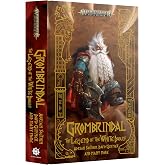 Games Workshop - Warhammer Black Library - Age of Sigmar - Grombrindal The Legend of the White Dwarf (HB)