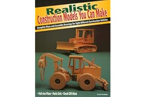 Realistic Construction Models You Can Make: Complete Plans and Assembly Drawings for Eight Models