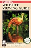Front cover for the book Florida Wildlife Viewing Guide (The Watchable Wildlife) by Susan Cerulean