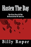 Hasten The Day: The First Year Of The Balkanization Of America