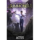 Nightmare Realm Summoner: A LitRPG Adventure