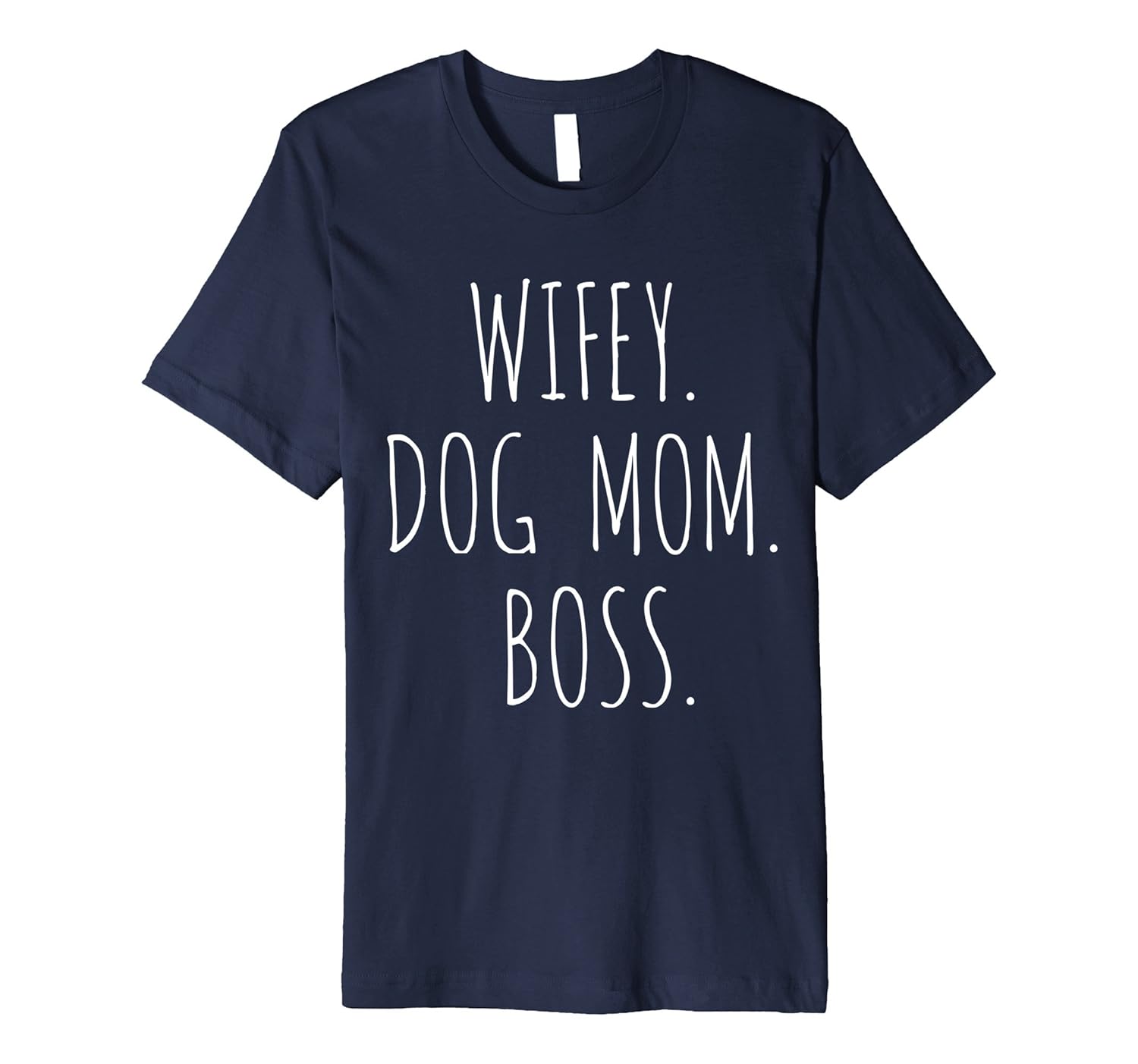 Women's Wifey Dog Mom Boss Funny Shirt For Dog Loving Wives-ANZ