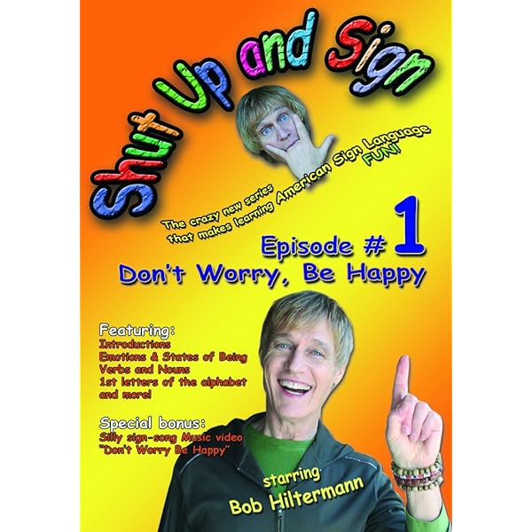 Amazon Com Sign Language Series Shut Up And Sign 1 Don T Worry Be Happy Bob Hiltermann Marty Elcan Movies Tv