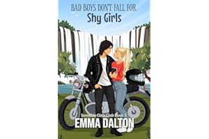 Bad Boys Don’t Fall For Shy Girls (Invisible Girls Club, Book 3)