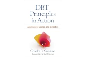 DBT Principles in Action: Acceptance, Change, and Dialectics