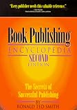 Image de Book Publishing Encyclopedia: The Secrets of Successful Publishing