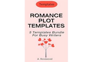 Romance Plot Templates (5 Templates Bundle For Busy Writers): Includes Friends to Lovers Trope, Enemies to Lovers Trope, Fake