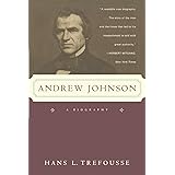 Andrew Johnson: A Biography