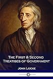 The First & Second Treatises of Government
