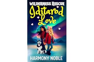 Wilderness Rescue Iditarod Love: A Sapphic Alaska Rescue Romance