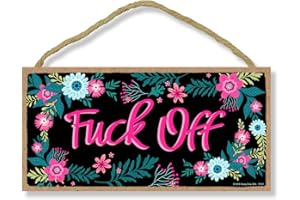 Honey Dew Gifts, Fuck Off, Inappropriate Funny Sign, 5 inch by 10 inch Hanging Wall Art, Decorative Wood Sign Home Decor, 75511