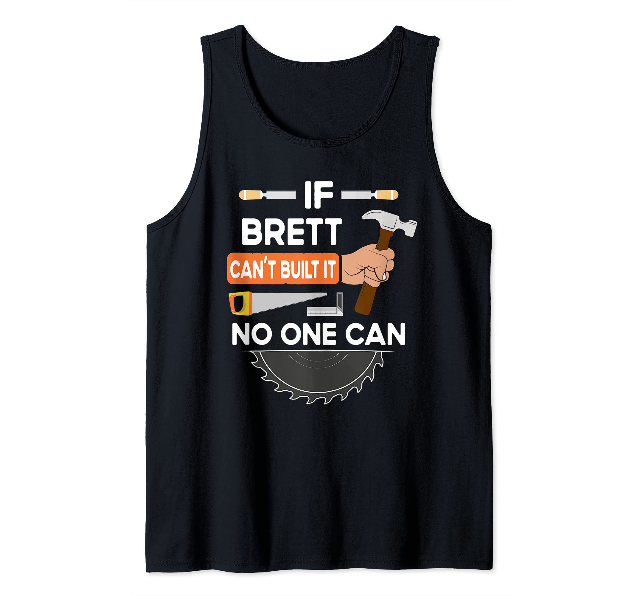 Funny carpenter woodworking lumber worker for Brett Tank Top