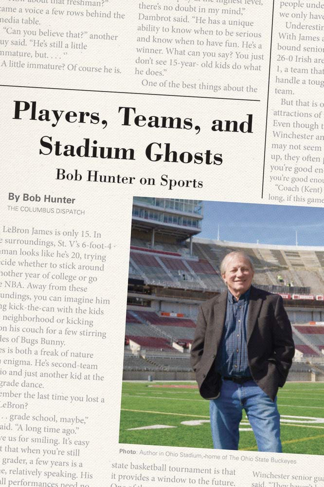 bob hunter's book players teams and stadium ghosts
