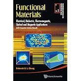 Functional Materials: Electrical, Dielectric, Electromagnetic, Optical And Magnetic Applications,Vol 2 (20100330)