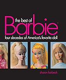 Best of Barbie: Four Decades of America's Favorite Doll