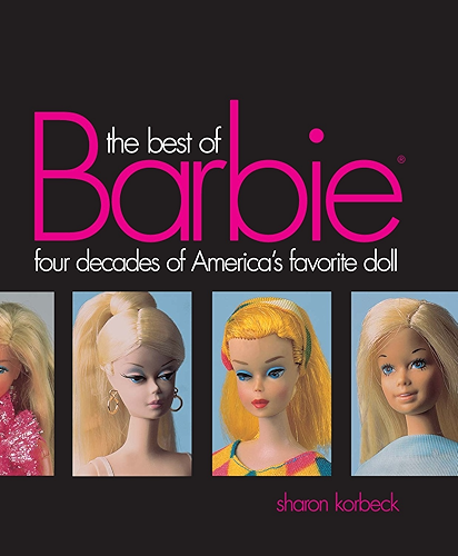 Download Best of Barbie: Four Decades of America's Favorite Doll (English Edition) PDF