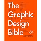The Graphic Design Bible: The definitive guide to contemporary and historical graphic design