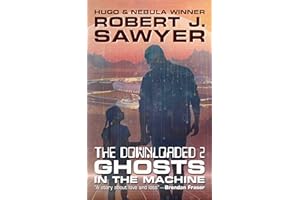 The Downloaded 2: Ghosts in the Machine