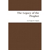 The Legacy of the Prophet
