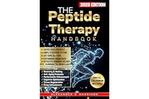 Peptide Therapy Handbook: A Comprehensive Guide to Using Therapeutic Peptides | Research Backed Protocols for Longevity, Muscle Growth, Recovery and ... Usage, Cycling & Administration Made Simple