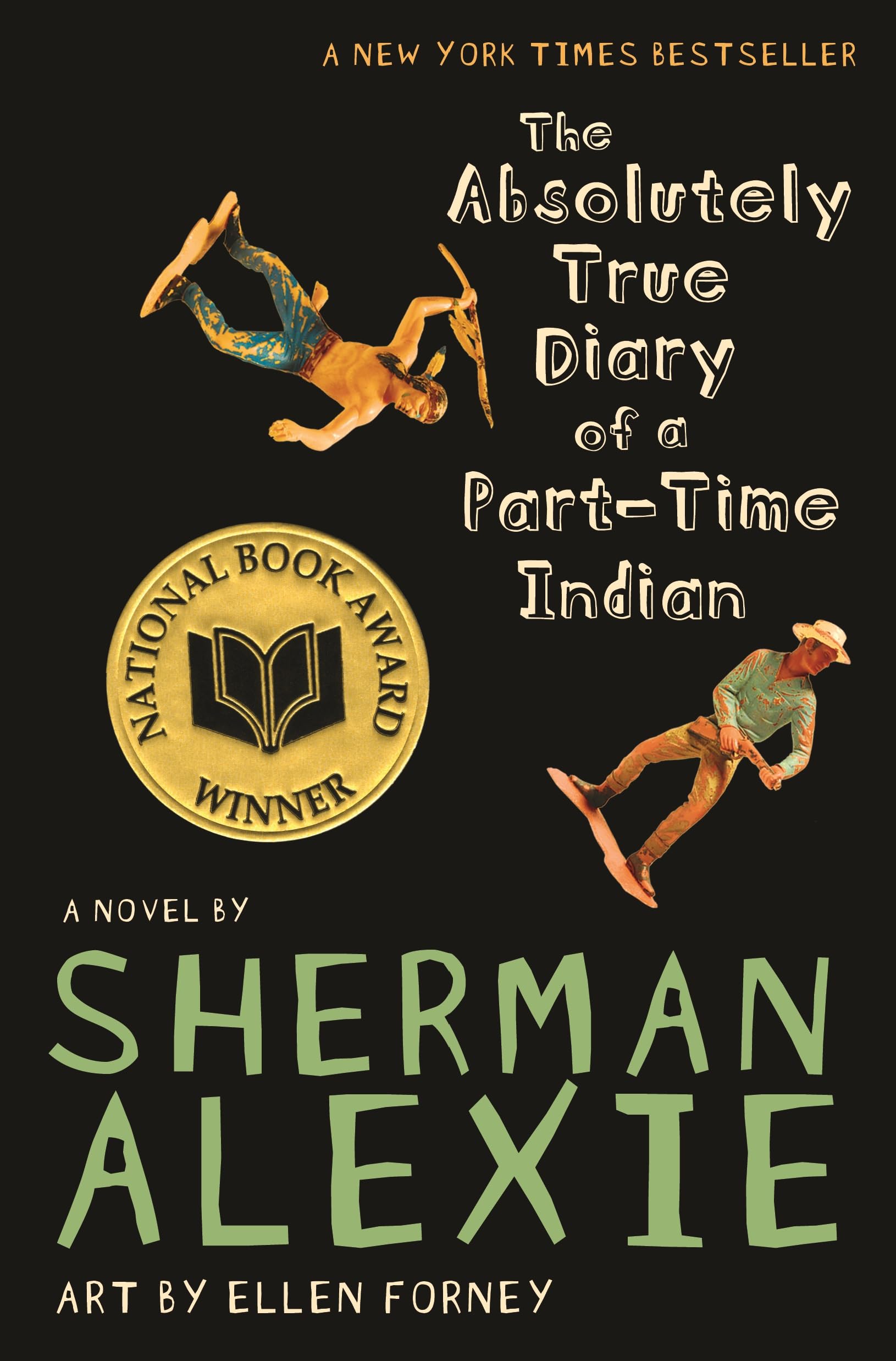 The Absolutely True Diary Of A Part Time Indian (National Book Award Winner)