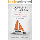 Conflict Resolution by QUINELLA METHOD: Guaranteed Success in Mediation