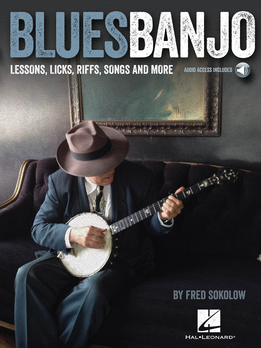 Sokolow Fred Blues Banjo Lessons Licks Riffs Songs & More Bjo BK (Includes Online Access Code)