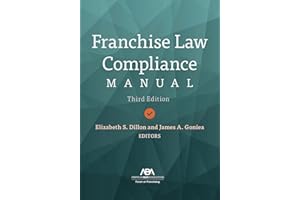 Franchise Law Compliance Manual, Third Edition