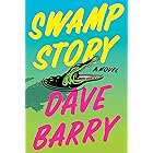 Swamp Story: A Novel