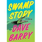 Swamp Story: A Novel