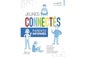 Jeunes connectés, parents informés